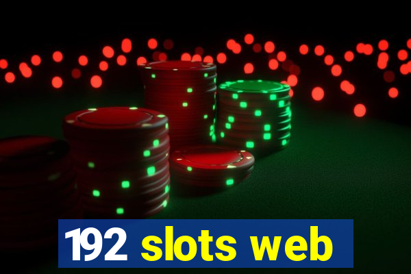 192 slots web